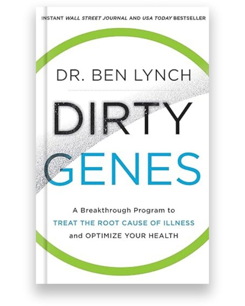 Dirty Genes book by Dr. Ben Lynch