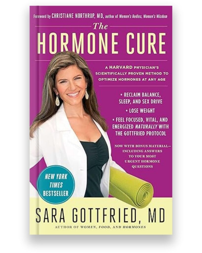 The Hormone Cure book by Sara Gottfried, MD