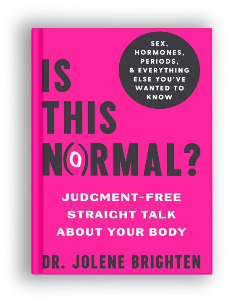 Is This Normal book by Dr. Jolene Brighten