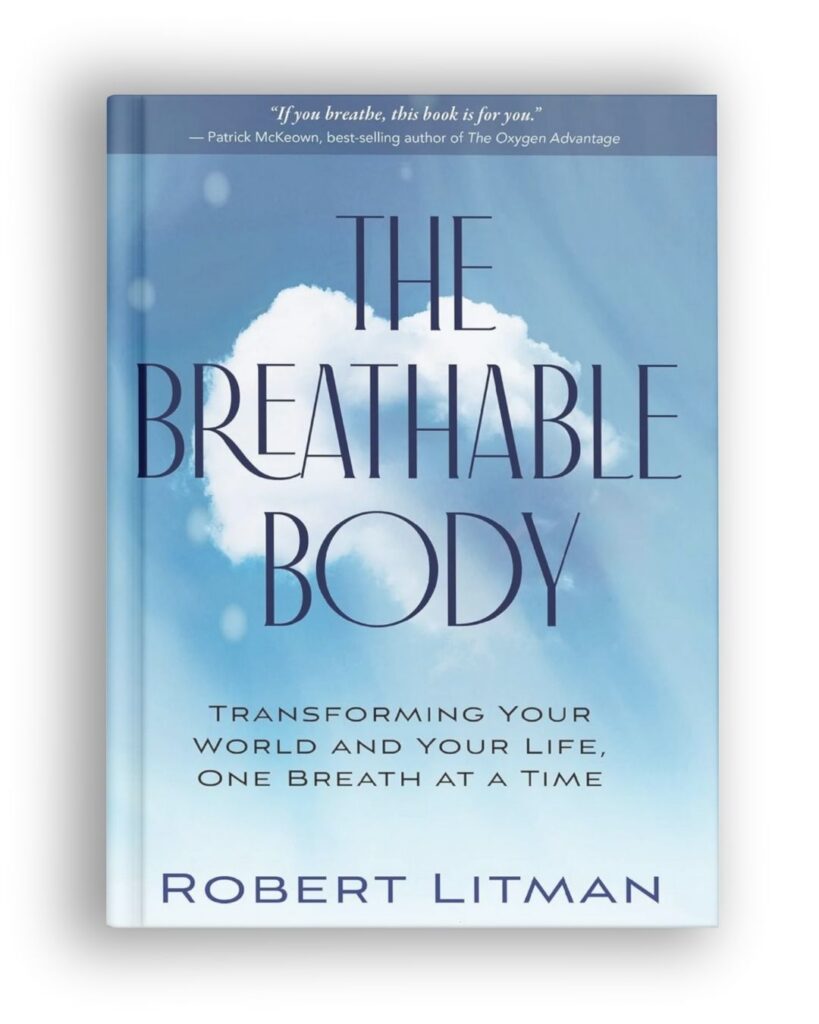 The Breathable Body book by Robert Litman