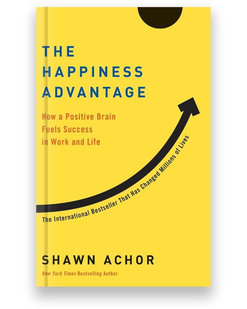 The Happiness Advantage book by Shawn Achor