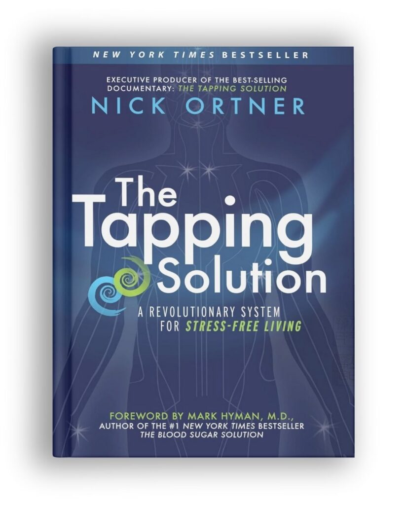 The Tapping Solution book by Nick Ortner