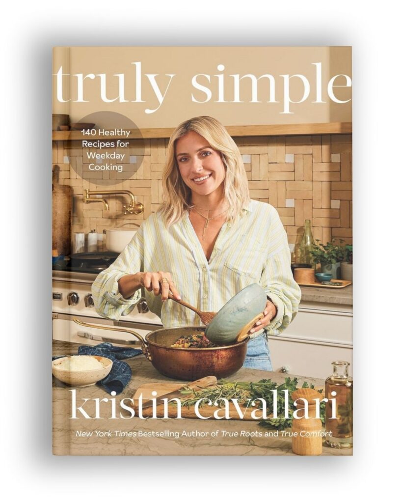 truly simple cookbook by kristin cavallari