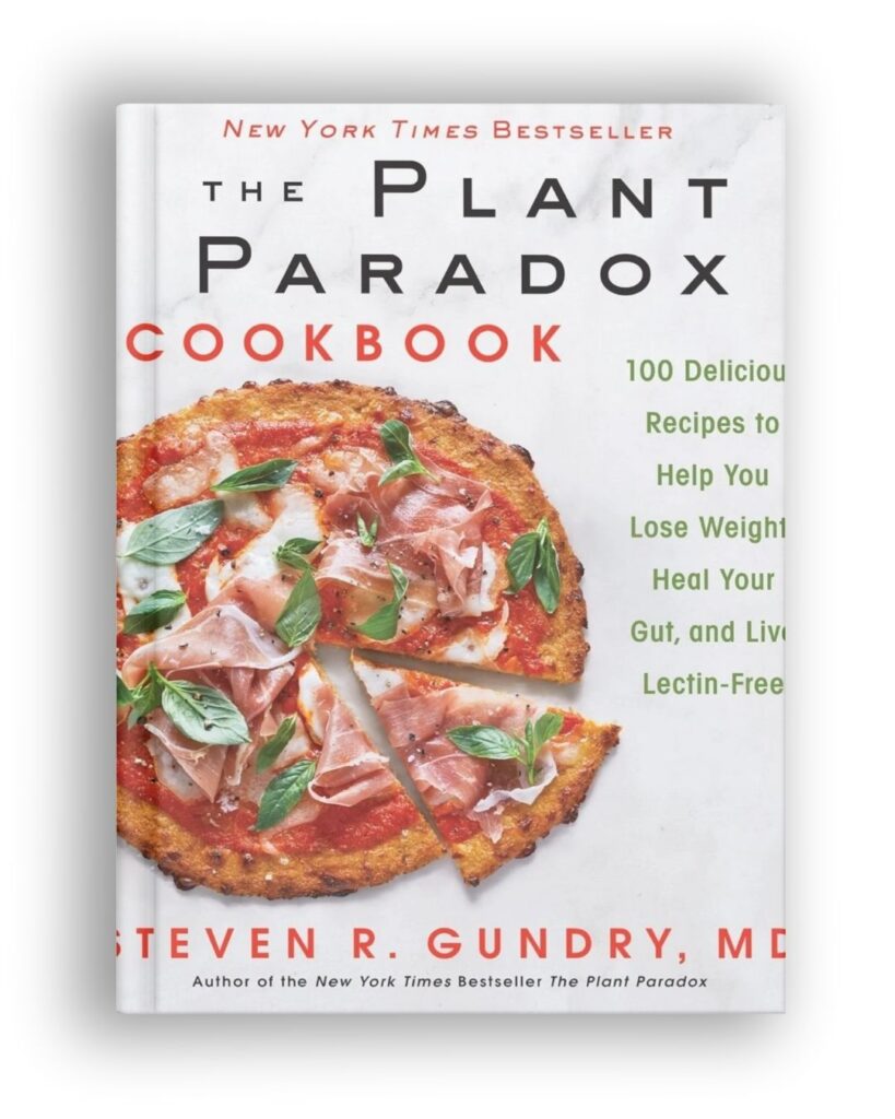 The Plant Paradox Cookbook